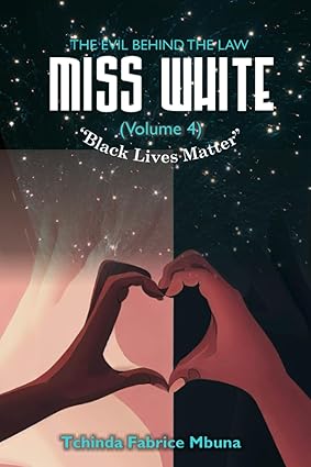 MISS WHITE: THE EVIL BEHIND THE LAW