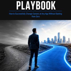 Career Pivot Playbook