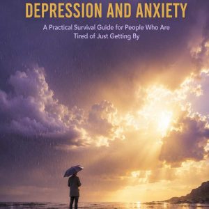 DEPRESSION AND ANXIETY