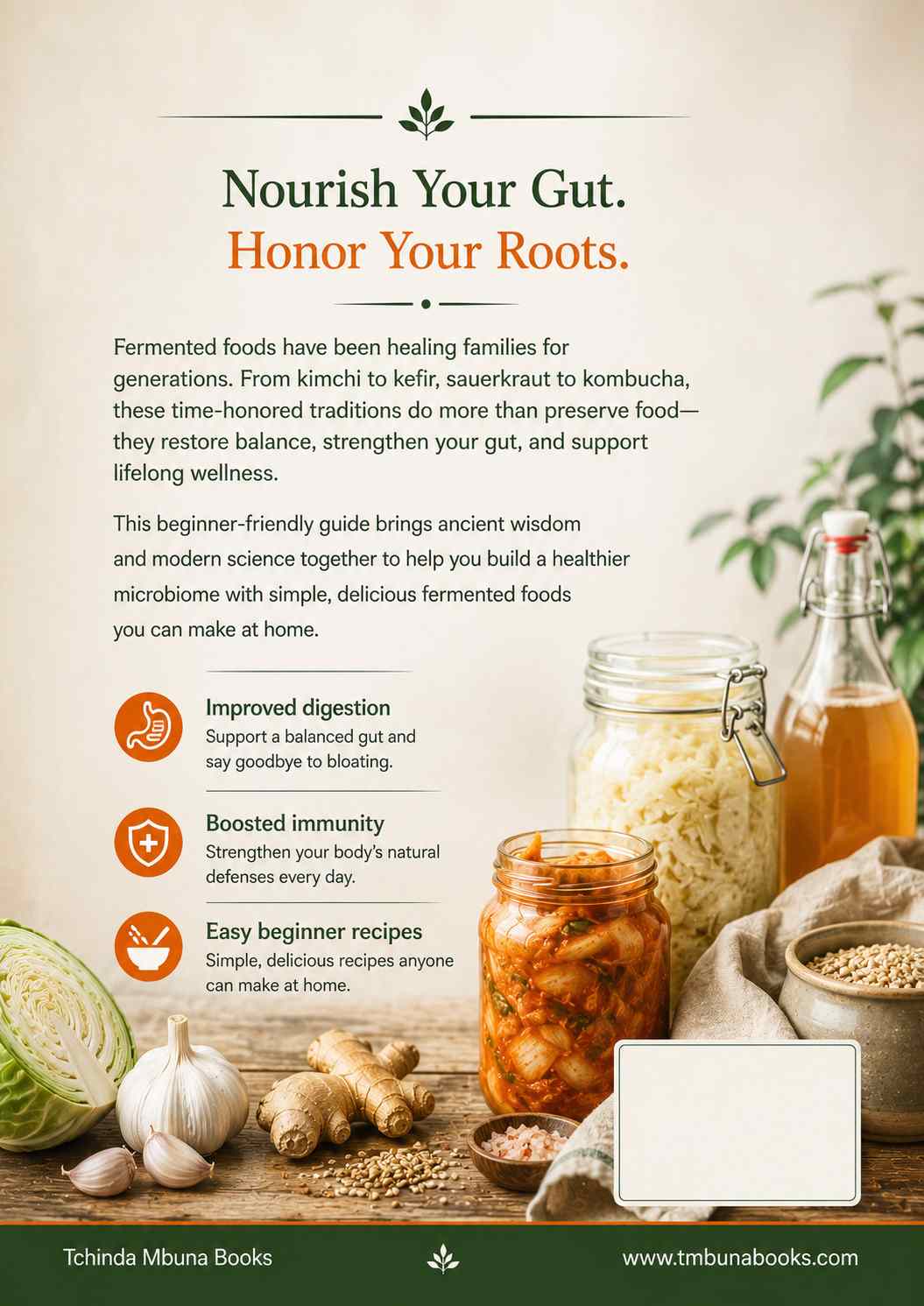 Fermented Foods for Gut Health: The Complete Beginner's Guide to Healing Your Gut with Food Fermented foods for gut health Back cover